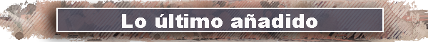 lo último añadido